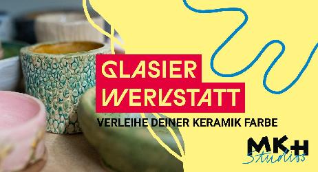 Glasierwerkstatt im MKH